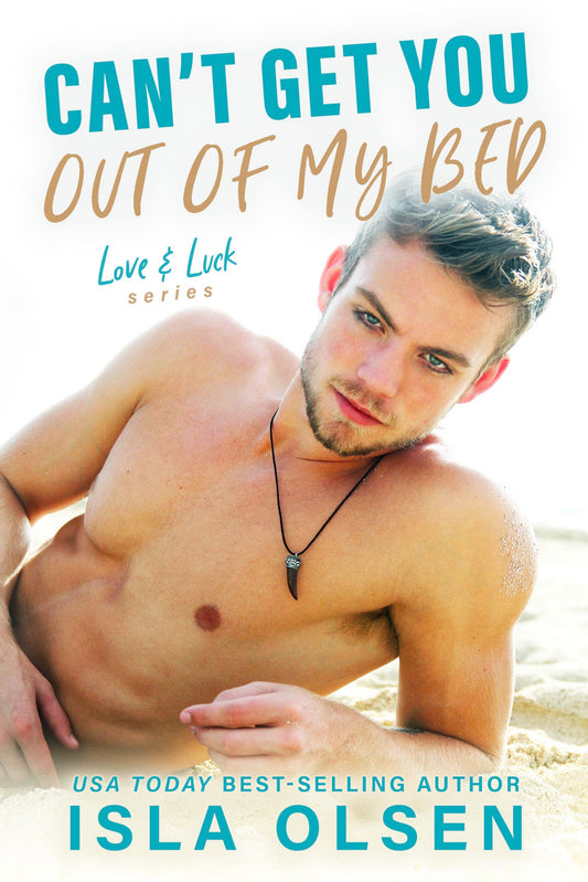 Can't Get You Out of My Bed (E-Book)
