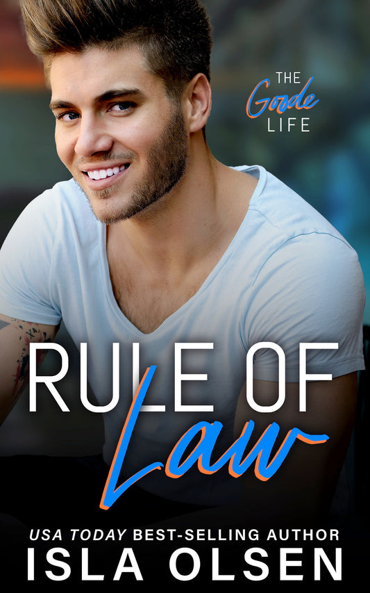 Rule of Law: The Goode Life Book 3